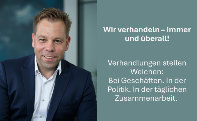 Wir verhandeln – immer und überall!